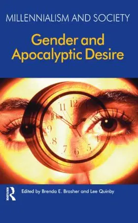 Brasher / Quinby |  Gender and Apocalyptic Desire | Buch |  Sack Fachmedien