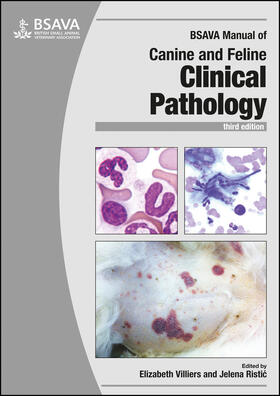 Villiers / Ristic |  BSAVA Manual of Canine and Feline Clinical Pathology | Buch |  Sack Fachmedien