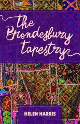 Harris |  The Brondesbury Tapestry | eBook | Sack Fachmedien