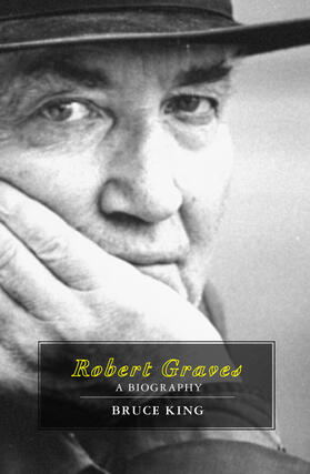 King |  Robert Graves: A Biography | Buch |  Sack Fachmedien