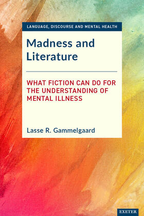 Gammelgaard |  Madness and Literature | eBook | Sack Fachmedien