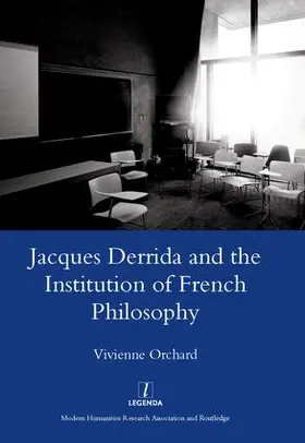 Orchard |  Jacques Derrida and the Institution of French Philosophy | Buch |  Sack Fachmedien