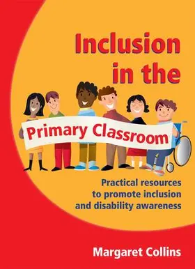 Collins / Maines / Robinson |  Inclusion in the Primary Classroom | Buch |  Sack Fachmedien