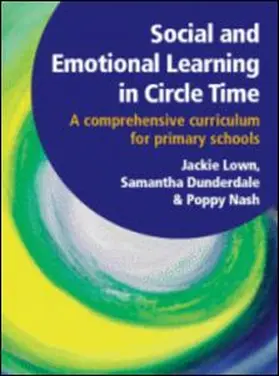 Lown / Dunderdale / Nash |  Social and Emotional Learning in Circle Time | Buch |  Sack Fachmedien