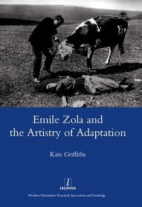 Griffiths |  Emile Zola and the Artistry of Adaptation | Buch |  Sack Fachmedien