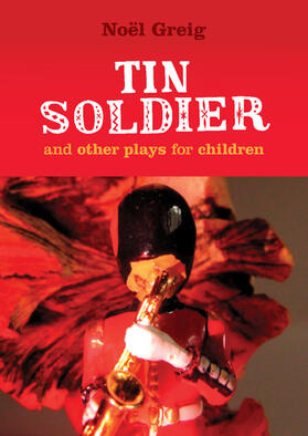 Greig / Andersen / Johnston |  Tin Soldier and Other Plays for Children | eBook | Sack Fachmedien