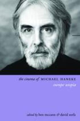 Mccann / McCann / Sorfa |  The Cinema of Michael Haneke | Buch |  Sack Fachmedien