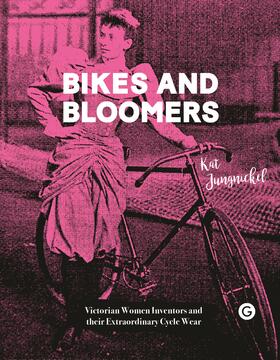 Jungnickel |  Bikes and Bloomers | Buch |  Sack Fachmedien