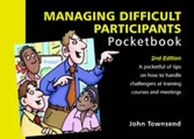 Townsend |  Managing Difficult Participants Pocketbook | eBook | Sack Fachmedien