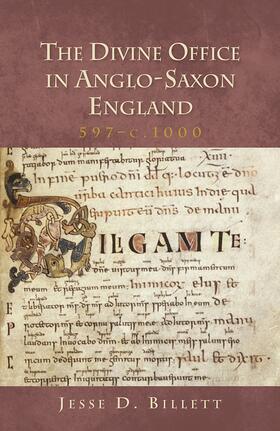 Billett |  The Divine Office in Anglo-Saxon England, 597-C.1000 | Buch |  Sack Fachmedien