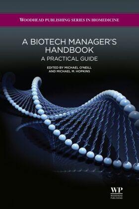 O'Neill / Hopkins |  A Biotech Manager's Handbook | Buch |  Sack Fachmedien