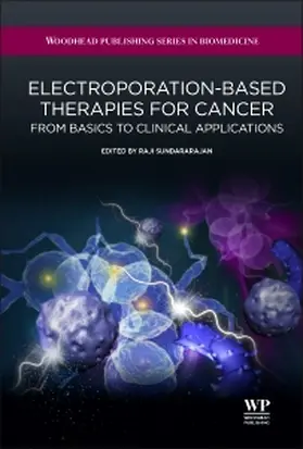 Sundararajan |  Electroporation-Based Therapies for Cancer | Buch |  Sack Fachmedien