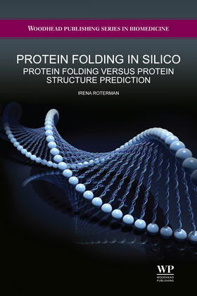 Roterman-Konieczna |  Protein Folding in Silico | Buch |  Sack Fachmedien