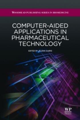 Djuris / Duris |  Computer-Aided Applications in Pharmaceutical Technology | Buch |  Sack Fachmedien