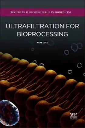 Lutz |  Ultrafiltration for Bioprocessing | Buch |  Sack Fachmedien