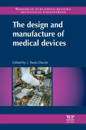 Davim |  The Design and Manufacture of Medical Devices | Buch |  Sack Fachmedien