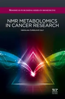 Cuperlovic-Culf |  NMR Metabolomics in Cancer Research | Buch |  Sack Fachmedien