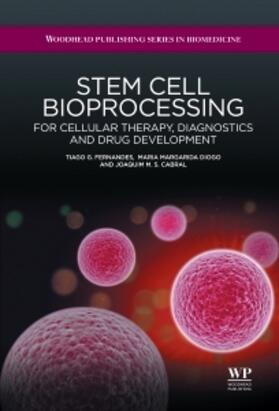 Fernandes / Diogo / Cabral |  Stem Cell Bioprocessing | Buch |  Sack Fachmedien