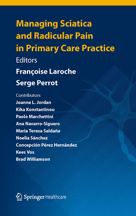 Laroche / Perrot |  Managing Sciatica and Radicular Pain in Primary Care Practice | eBook | Sack Fachmedien
