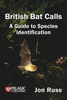 Russ |  British Bat Calls | Buch |  Sack Fachmedien