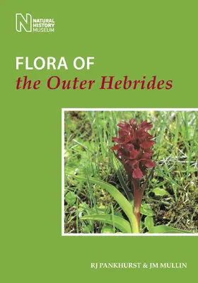 Pankhurst / Mullin |  Flora of the Outer Hebrides | Buch |  Sack Fachmedien