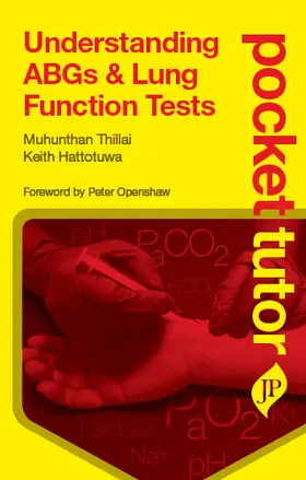 Thillai |  Pocket Tutor Understanding ABGs and Lung Function Tests | Buch |  Sack Fachmedien