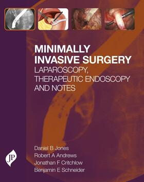 Jones / Andrews / Critchlow |  Minimally Invasive Surgery | Buch |  Sack Fachmedien
