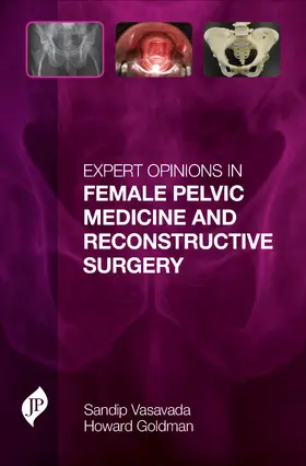 Vasavada |  Expert Opinions in Female Pelvic Medicine and Reconstructive Surgery | Buch |  Sack Fachmedien