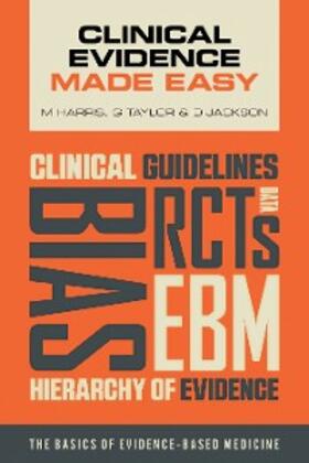 Harris / Taylor / Jackson |  Clinical Evidence Made Easy | eBook | Sack Fachmedien