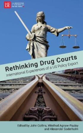 Collins / Agnew-Pauley / Soderholm |  Rethinking Drug Courts: International Experiences of a US Policy Export | eBook | Sack Fachmedien