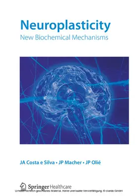 Costa e Silva / Macher / Olié |  Neuroplasticity | eBook | Sack Fachmedien