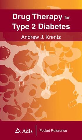 Krentz |  Drug Therapy for Type 2 Diabetes | Buch |  Sack Fachmedien