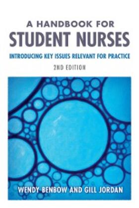 Benbow / Jordan |  A Handbook for Student Nurses, second edition | eBook | Sack Fachmedien