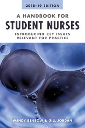 Benbow / Jordan |  A Handbook for Student Nurses, 201819 edition | eBook | Sack Fachmedien