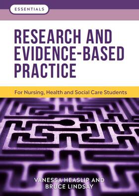 Lindsay / Heaslip |  Research and Evidence-Based Practice | Buch |  Sack Fachmedien
