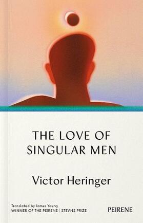 Heringer |  The Love of Singular Men | Buch |  Sack Fachmedien