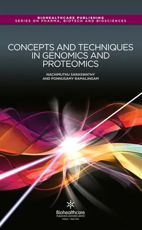 Saraswathy / Ramalingam |  Concepts and Techniques in Genomics and Proteomics | eBook | Sack Fachmedien