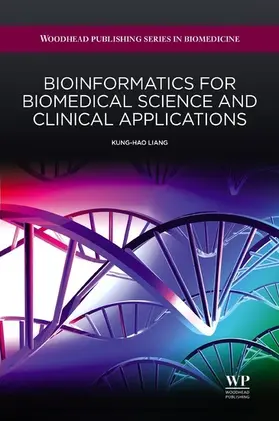 Liang |  Bioinformatics for Biomedical Science and Clinical Applications | eBook | Sack Fachmedien