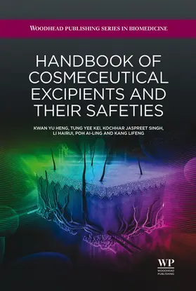 Heng / Kei / Singh |  Handbook of Cosmeceutical Excipients and their Safeties | eBook | Sack Fachmedien