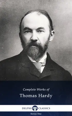 Hardy |  Delphi Complete Works of Thomas Hardy (Illustrated) | eBook | Sack Fachmedien