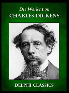 Dickens | Die Werke von Charles Dickens (Illustrierte) | E-Book | sack.de