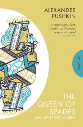 Pushkin |  The Queen of Spades and Selected Works | eBook | Sack Fachmedien