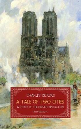 Dickens |  Tale of Two Cities | eBook | Sack Fachmedien