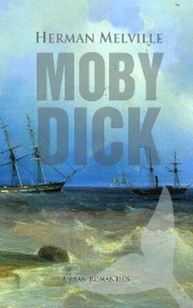 Melville |  Moby-Dick | eBook | Sack Fachmedien