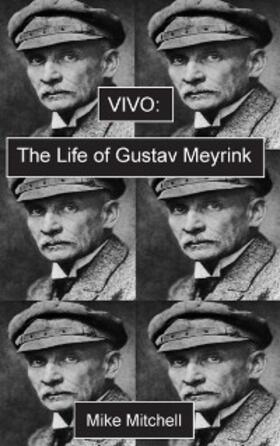 Mitchell |  Vivo; The Life of Gustav Meyrink | eBook | Sack Fachmedien