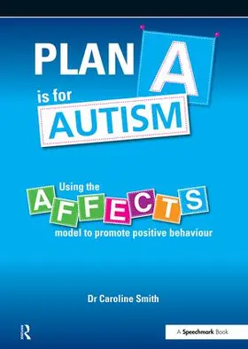 Smith |  Plan A is for Autism | Buch |  Sack Fachmedien