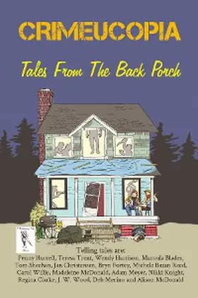 Authors |  Crimeucopia - Tales From The Back Porch | eBook | Sack Fachmedien