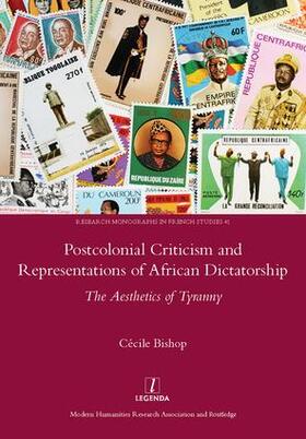Bishop |  Postcolonial Criticism and Representations of African Dictatorship | Buch |  Sack Fachmedien