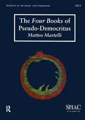 Martelli |  The Four Books of Pseudo-Democritus | Buch |  Sack Fachmedien