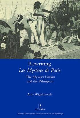 Wigelsworth |  Rewriting 'Les Mystères de Paris' | Buch |  Sack Fachmedien